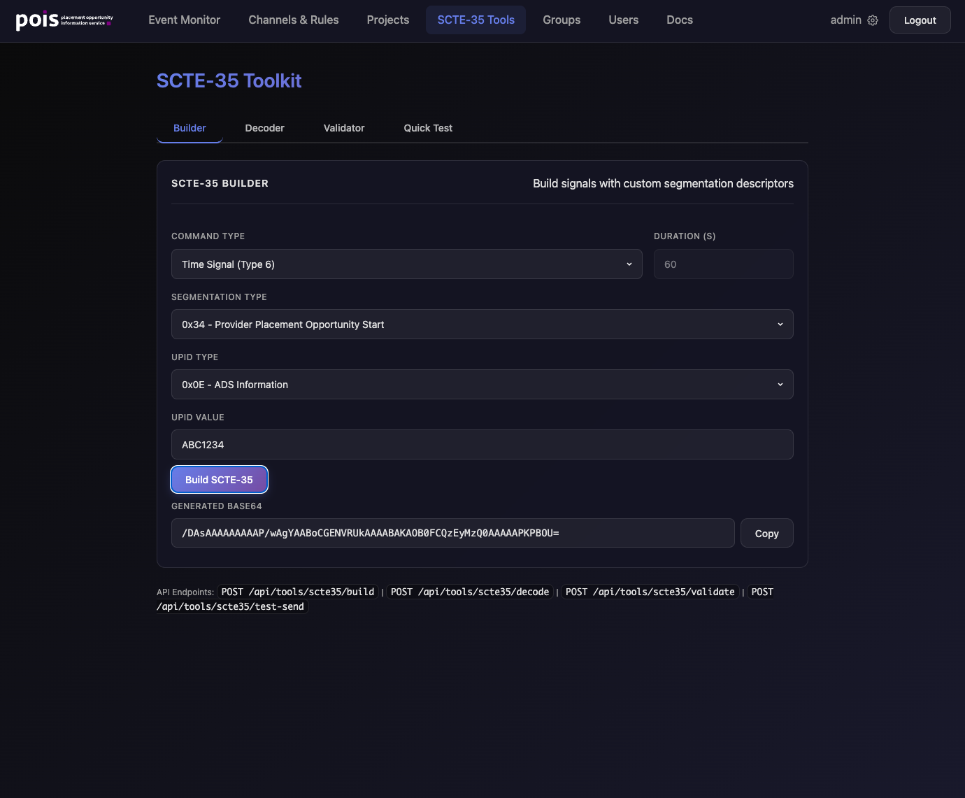 rust-pois SCTE-35 Toolkit builder: command type, segmentation type, UPID type and value fields produce a generated base64 string, with Builder, Decoder, Validator, and Quick Test tabs.